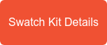 Swatch Kit Details